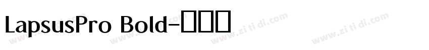 LapsusPro Bold字体转换